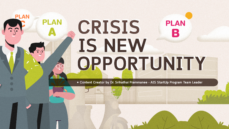 Crisis is New Opportunity